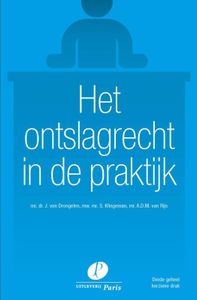 Het ontslagrecht in de praktijk, derde geheel herziene druk door J. van Drongelen & S. Klingeman & A.D.M. van Rijs