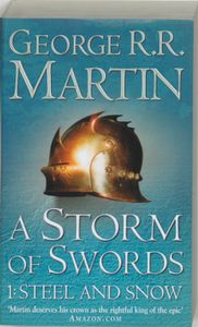 A Song of Ice and Fire: Storm of Swords: Steel and Snow
