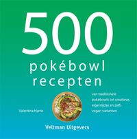 500 pokébowl recepten