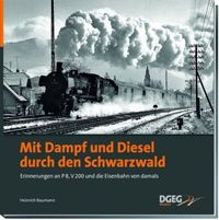 Mit Dampf und Diesel durch den Schwarzwald