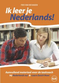 handleiding voor de taalcoach bij de methoden Nederlands nu! & learn Dutch now: Ik leer je Nederlands!