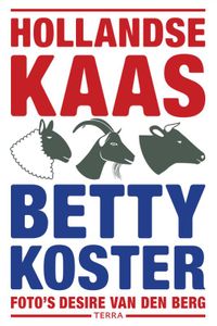 Hollandse Kaas door Betty Koster & Desiré van den Berg