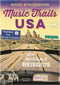 Music Trails USA door Marc Stakenburg