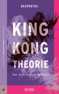 King Kong-theorie door Virginie Despentes