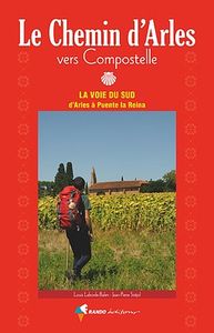 Chemin d'Arles vers Compostelle - La voie du Sud