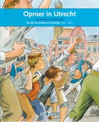 de patriotten: Terugblikken leesboeken Oproer in Utrecht