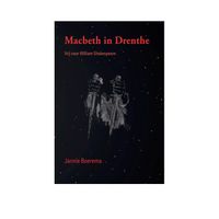 Macbeth in Drenthe door Jannie Boerema