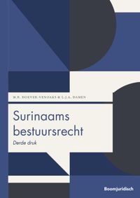 Surinaams bestuursrecht door Leo J.A. Damen & Magda R. Hoever-Venoaks