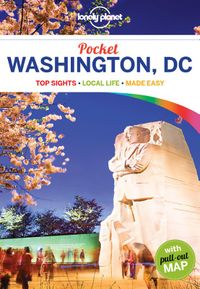 Pocket Guide: Lonely Planet Pocket Washington DC 3e