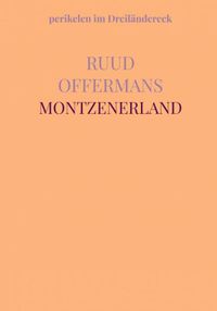 Montzenerland door Ruud Offermans