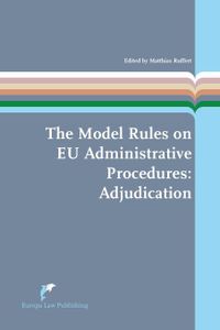 European Administrative Law Series: The model rules on EU administrative procedures