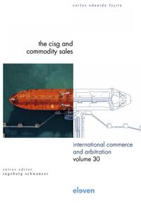 International Commerce and Arbitration: The CISG and Commodity Sales