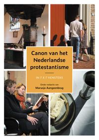De canon van het Nederlands protestantisme