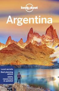 Travel Guide: Lonely Planet Argentina