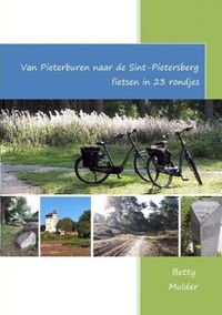 Van Pieterburen naar de Sint Pietersberg fietsen in 23 rondjes door Betty Mulder