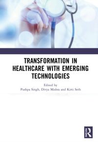 Transformation in Healthcare with Emerging Technologies