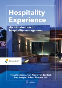 Hospitality Experience door Stan Josephi & Frans Melissen & Rob Blomme & Jean Pierre van der Rest