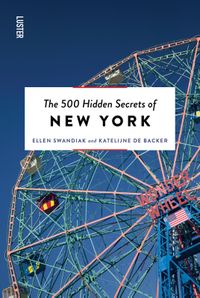 The 500 Hidden Secrets: of New York
