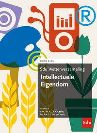 Sdu wettenverzameling: Intellectuele Eigendom. Editie 2020