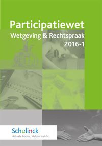 Participatiewet Wetgeving & Rechtspraak 2016-001