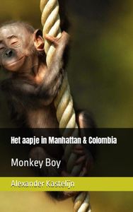 Het aapje in Manhattan & Colombia door Alexander Kastelijn