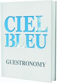 Ciel Bleu - Guestronomy (Engelse editie)