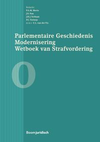Parlementaire geschiedenis modernisering wetboek van strafvordering - boek 0