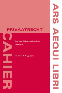 Ars aequi cahiers privaatrecht: Voorwaardelijke verbintenissen