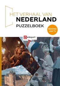Denksport  Het Verhaal van Nederland Puzzelboek