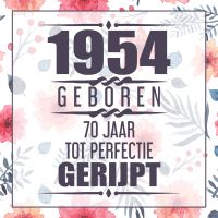 1954 Geboren 70 Jaar Tot Perfectie Gerijpt door Vera Nelles