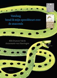Vandaag houd ik mijn spreekbeurt over de anaconda door Annemarie van Haeringen & Bibi Dumon Tak