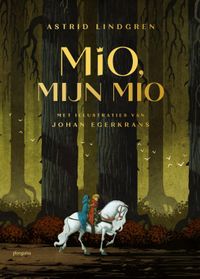 Mio, mijn Mio door Johan Egerkrans & Astrid Lindgren inkijkexemplaar