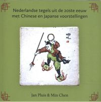 Nederlandse tegels uit de 20ste eeuw met Chinese en Japanse voorstellingen