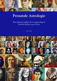 Prenatale Astrologie door Eg Sneek