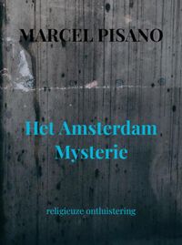 Het Amsterdam Mysterie door Marcel Pisano