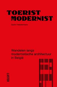 Toerist Modernist door Gerlin Heestermans