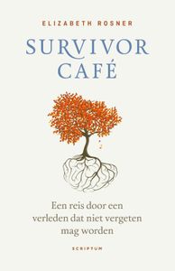 Survivor Café door Elizabeth Rosner