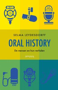 Oral history door Selma Leydesdorff inkijkexemplaar