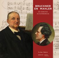 Bruckner en Mahler
