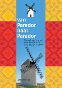 Van Parador naar Parador door Arthur Eger