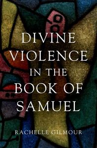 Divine Violence in the Book of Samuel