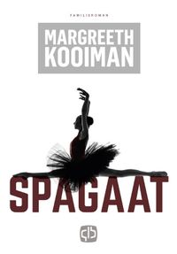 Spagaat door Margreeth Kooiman