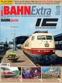 Bahn Extra 3-2021 IC 1971-79: Das erste Kapitel