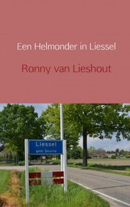 Een Helmonder in Liessel door Ronny van Lieshout