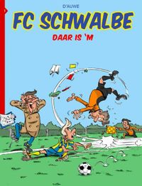 FC Schwalbe: 1 Daar is 'm!