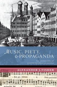 Music, Piety, and Propaganda