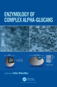 Enzymology of Complex Alpha-Glucans