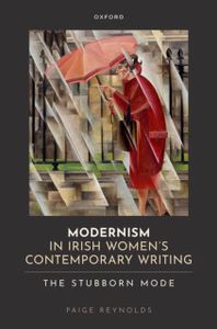 Modernism in Irish Women's Contemporary Writing