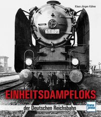 Einheitsdampfloks der Deutschen Reichsbahn