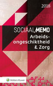 Sociaal Memo Arbeidsongeschiktheid & Zorg 2018